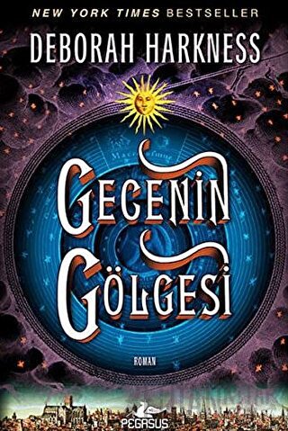 Gecenin Gölgesi Deborah Harkness