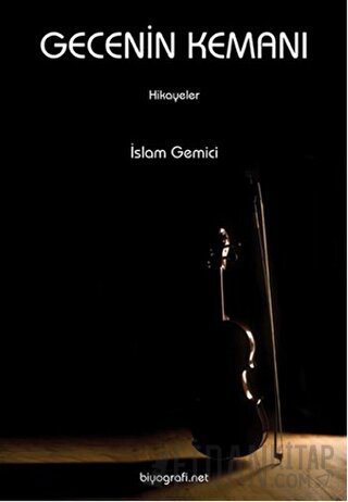 Gecenin Kemanı İslam Gemici