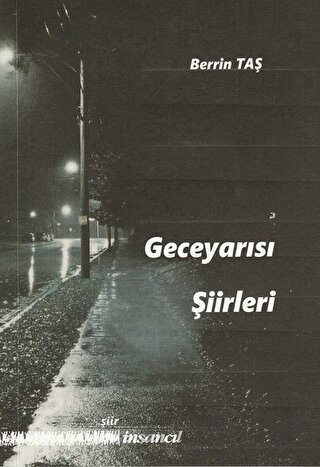 Geceyarısı Şiirleri Berrin Taş