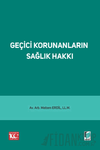 Geçici Korunanların Sağlık Hakkı Meltem Erdil