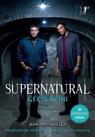 Geçiş Ayini - Supernatural John Passarella