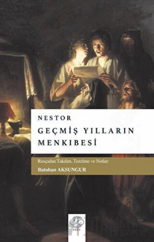 Geçmiş Yılların Menkıbesi Nestor