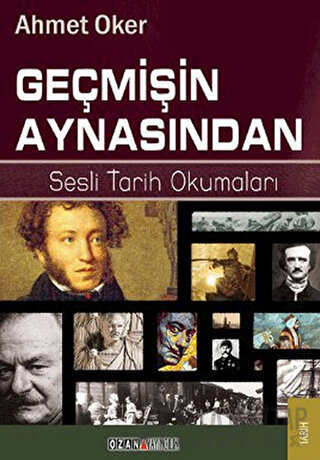 Geçmişin Aynasından Ahmet Oker