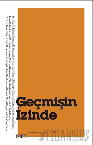 Geçmişin İzinde Ahmet Apaydın