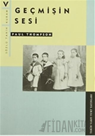 Geçmişin Sesi Paul Thompson