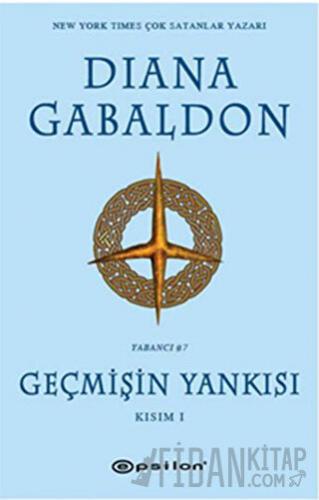 Geçmişin Yankısı Kısım - 1 Diana Gabaldon