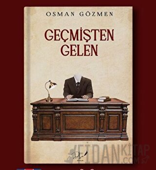 Geçmişten Gelen Osman Gözmen