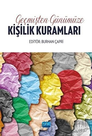 Geçmişten Günümüze Kişilik Kuramları Burhan Çapri