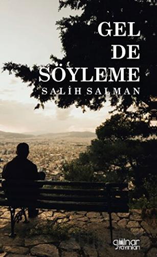 Gel de Söyleme Salih Salman