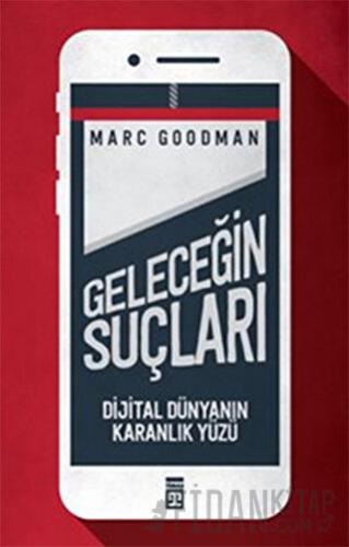 Geleceğin Suçları Marc Goodman