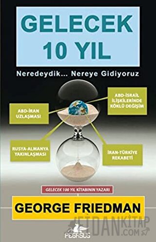 Gelecek 10 Yıl George Friedman