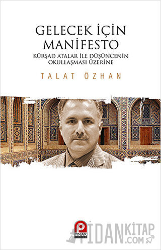 Gelecek İçin Manifesto Talat Özhan