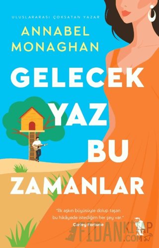 Gelecek Yaz Bu Zamanlar Annabel Monaghan