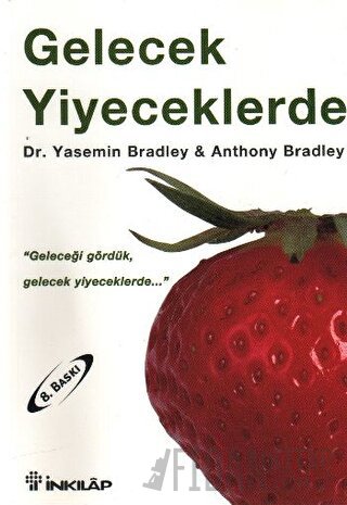 Gelecek Yiyeceklerde Yasemin Bradley