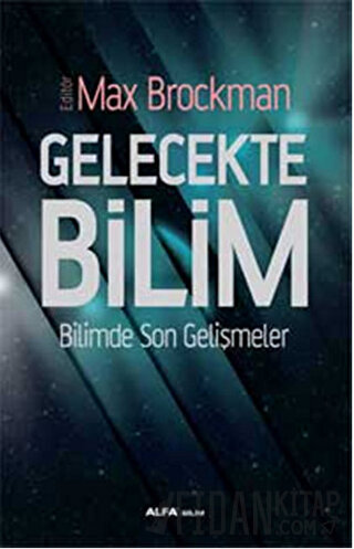 Gelecekte Bilim Max Brockman