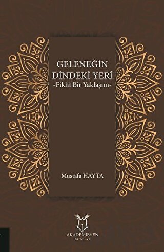 Geleneğin Dindeki Yeri Mustafa Hayta