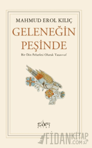 Geleneğin Peşinde Mahmud Erol Kılıç