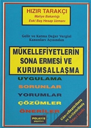 Gelir ve Katma Değer Vergisi Kanunları Açısından Mükellefiyetlerin Son