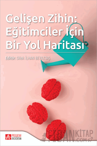 Gelişen Zihin: Eğitimciler İçin Bir Yol Haritası Kolektif