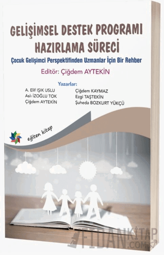 Gelişimsel Destek Programı Hazırlama Süreci Kolektif