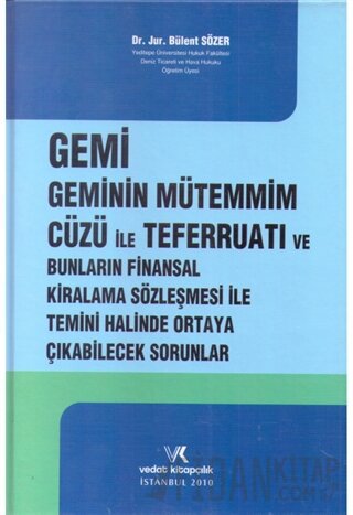 Gemi Geminin Mütemmim Cüzü İle Teferruatı Ve Bunların Finansal Kiralam