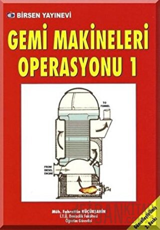 Gemi Makineleri Operasyonu 1 Fahrettin Küçükşahin