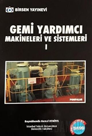 Gemi Yardımcı Makineleri ve Sistemleri 1 Kemal Demirel