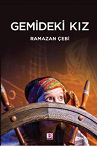 Gemideki Kız Ramazan Çebi