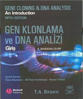 Gen Klonlama ve DNA Analizi: Giriş T. A. Brown