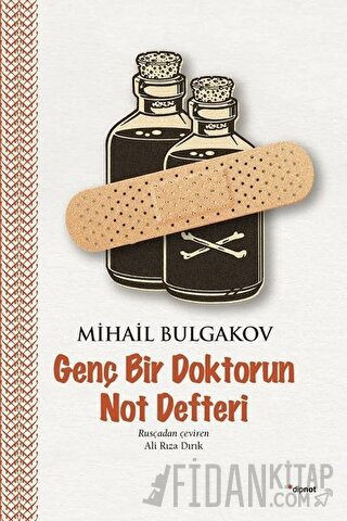 Genç Bir Doktorun Not Defteri Mihail Afanasyeviç Bulgakov