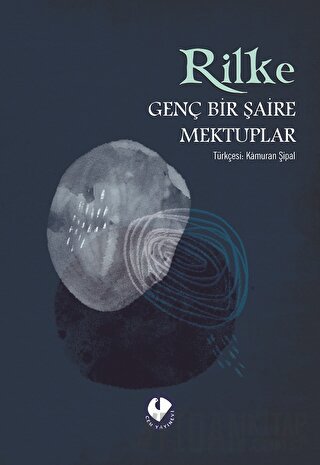 Genç Bir Şaire Mektuplar Rainer Maria Rilke