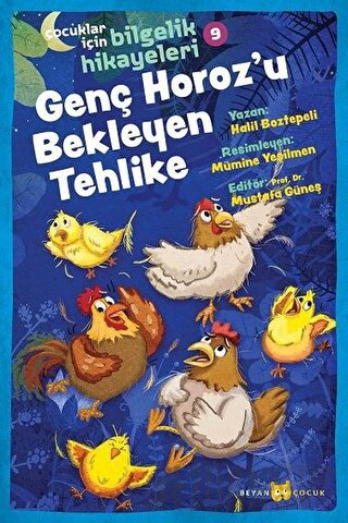 Genç Horoz'u Bekleyen Tehlike - Çocuklar İçin Bilgelik Hikayeleri 9 Ha