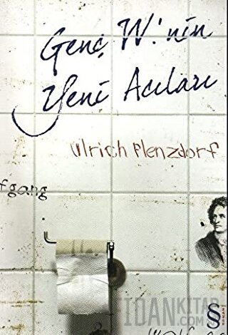 Genç W’nin Yeni Acıları Ulrich Plenzdorf