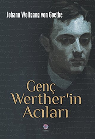 Genç Werther'in Acıları Johann Wolfgang von Goethe