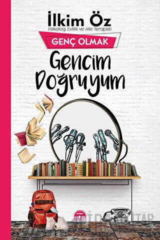 Gencim Doğruyum - Genç Olmak İlkim Öz