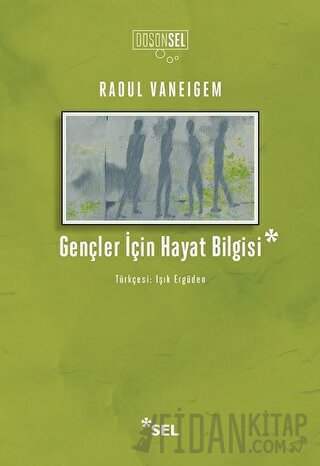 Gençler İçin Hayat Bilgisi Raoul Vaneigem