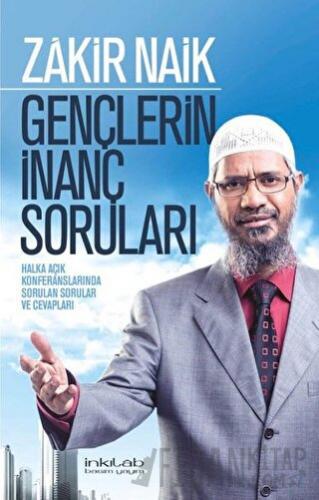 Gençlerin İnanç Soruları Zakir Naik