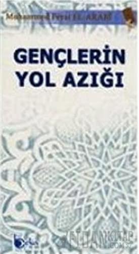 Gençlerin Yol Azığı Muhammed Fevzi El-Arabi