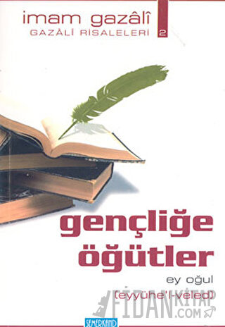 Gençliğe Öğütler İmam-ı Gazali