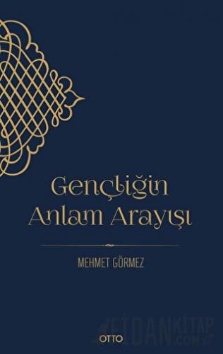 Gençliğin Anlam Arayışı Mehmet Görmez