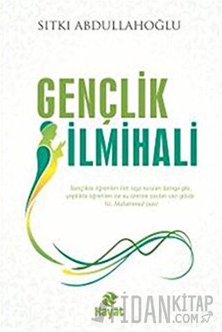 Gençlik İlmihali Sıtkı Abdullahoğlu