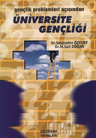 Gençlik Problemleri Açısından Üniversite Gençliği M. Sait Doğan