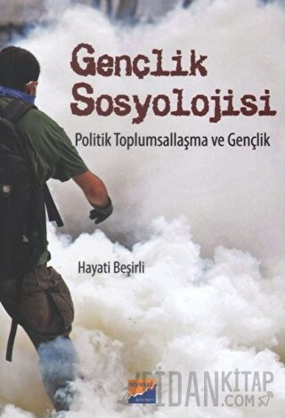 Gençlik Sosyolojisi Politik Toplumsallaşma ve Gençlik Hayati Beşirli