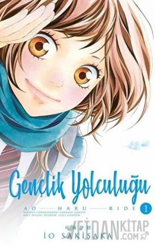 Gençlik Yolculuğu 1 İo Sakisaka