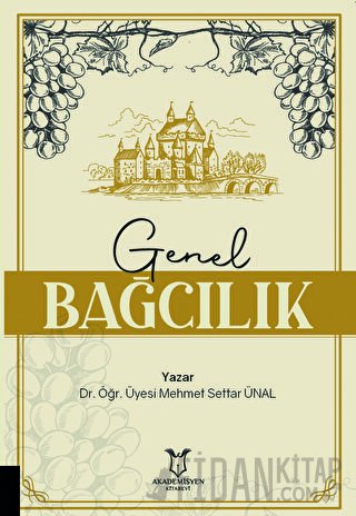 Genel Bağcılık Mehmet Settar Ünal