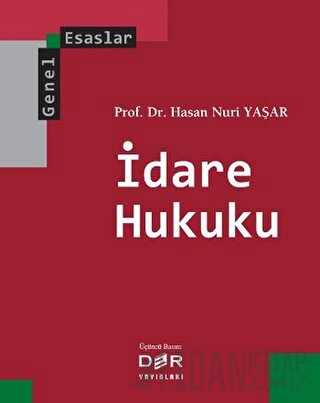 Genel Esaslar İdare Hukuku Hasan Nuri Yaşar