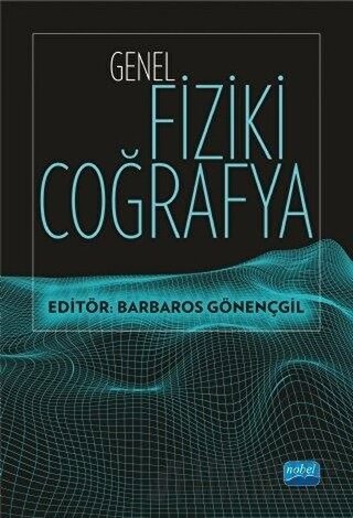 Genel Fiziki Coğrafya Barbaros Gönençgil