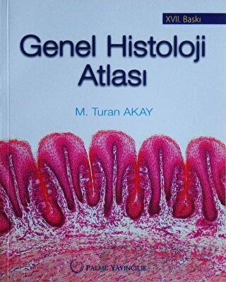 Genel Histoloji Atlası M. Turan Akay