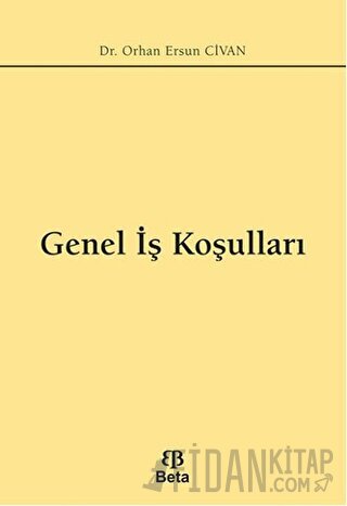 Genel İş Koşulları Orhan Ersun Civan