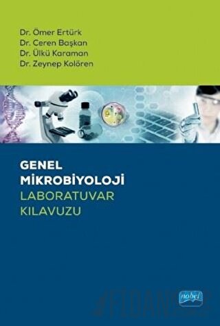 Genel Mikrobiyoloji Laboratuvar Kılavuzu Ceren Başkan